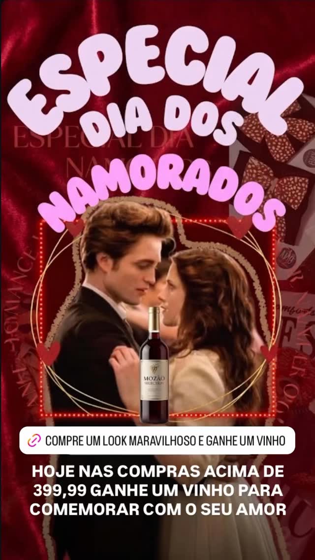 ESPECIAL DIA DOS NAMORADOS 💌 
Hoje 12/06 compras acima de 399,99 ganham um vinho para comemorar com seu amor 🍷❤️🥰

Acesse o site: www.ninabrand.com.br